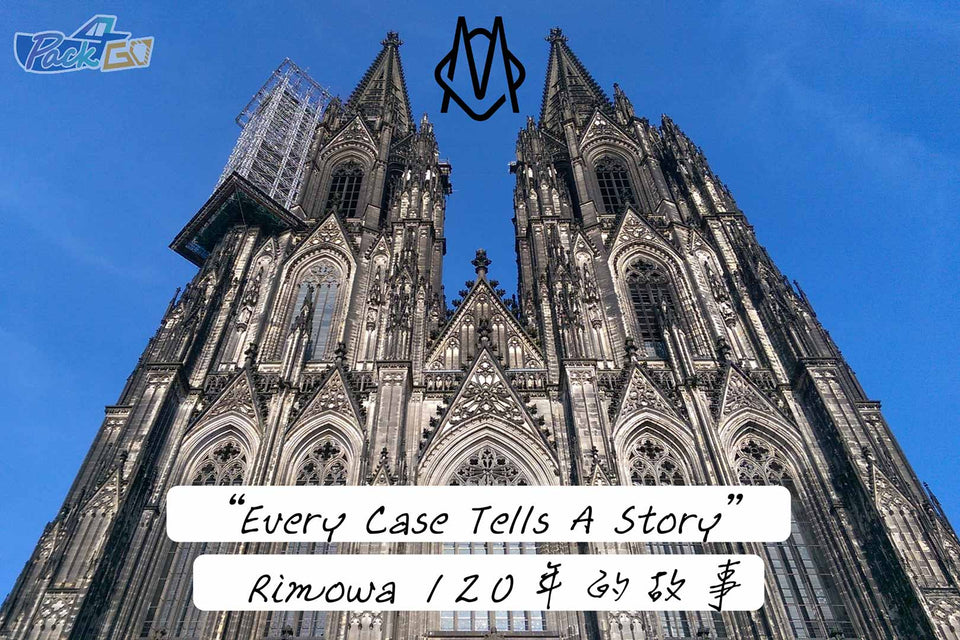 Rimowa 120年歷史「Every Case Tells A Story」